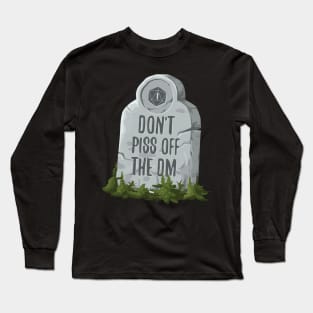 Don't Piss Off the DM Funny RPG Long Sleeve T-Shirt